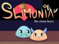 Spēle Slimunia The Slime Hero!