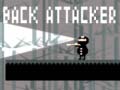 Spēle Back Attacker