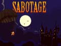 Spēle Sabotage