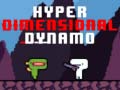 Spēle Hyper Dimensional Dynamo
