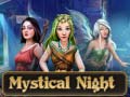 Spēle Mystical Night