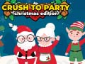 Spēle Crush to Party Christmas Edition