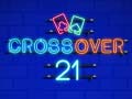 Spēle Crossover 21