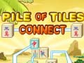 Spēle Pile of Tiles Connect