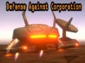Spēle Defense Against Corporation