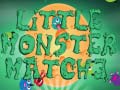 Spēle Little Monster Match 3