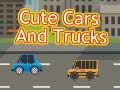Spēle Cute Cars and Trucks