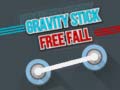 Spēle Gravity Stick – Free Fall