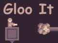 Spēle Gloo It
