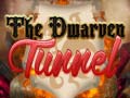 Spēle The Dwarven Tunnel