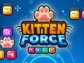 Spēle Kitten force FRVR