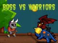 Spēle Boss vs Warriors  