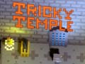 Spēle Tricky Temple