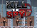 Spēle Kill The Spy
