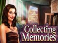 Spēle Collecting Memories