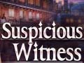 Spēle Suspicious Witness