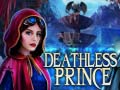 Spēle Deathless Prince