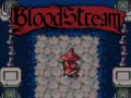 Spēle Bloodstream