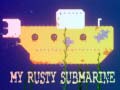 Spēle My Rusty Submarine