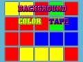 Spēle Background Color Tape