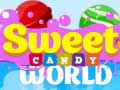 Spēle Sweet Candy World
