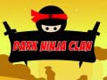 Spēle Dark Ninja Clan