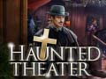 Spēle Haunted Theater