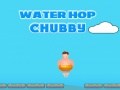 Spēle Water Hop Chubby