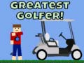 Spēle Greatest Golfer