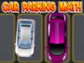 Spēle Car Parking Math