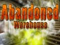 Spēle Abandoned Warehouse