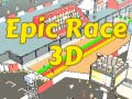 Spēle Epic Race 3D