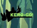 Spēle Kero-Go!