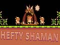 Spēle Hefty Shaman