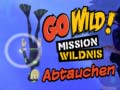 Spēle Go Wild! Mission Wildnis Abtauchen