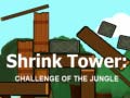 Spēle Shrink Tower: Challenge of the Jungle