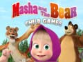 Spēle Masha And The Bear Child Games