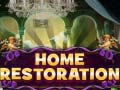 Spēle Home Restoration