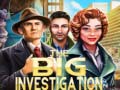 Spēle The Big Investigation