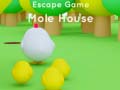 Spēle Escape game Mole House 