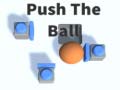 Spēle Push The Ball