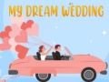 Spēle My Dream Wedding