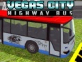 Spēle Vegas city Highway Bus