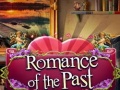 Spēle Romance of the Past