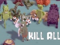 Spēle Kill All