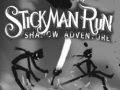 Spēle Stickman Run Shadow Adventure