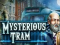 Spēle Mysterious Tram