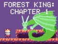 Spēle Forest King: Chapter 1