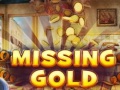 Spēle Missing Gold
