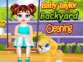 Spēle Baby Taylor Backyard Cleaning